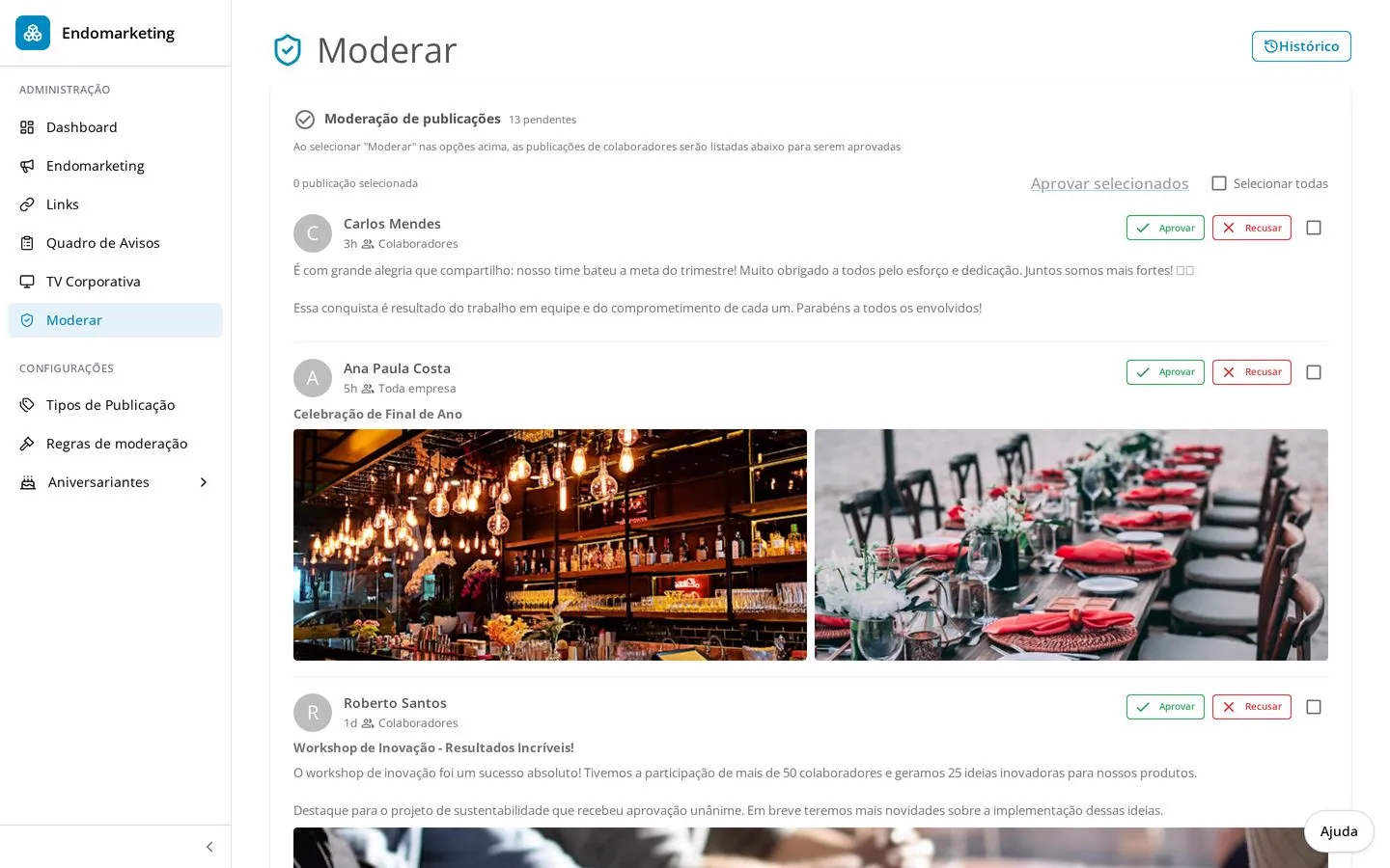 Fila de moderação do Endomarketing com regras configuráveis, exceções por grupo e histórico auditável